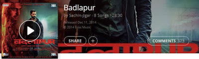 http://www.saavn.com/p/album/hindi/Badlapur-2014/xLdappLunuo_